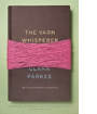 The Yarn Whisperer